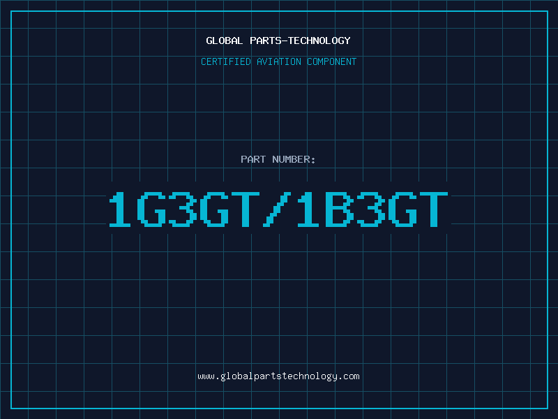 Aviation Part 1G3GT/1B3GT