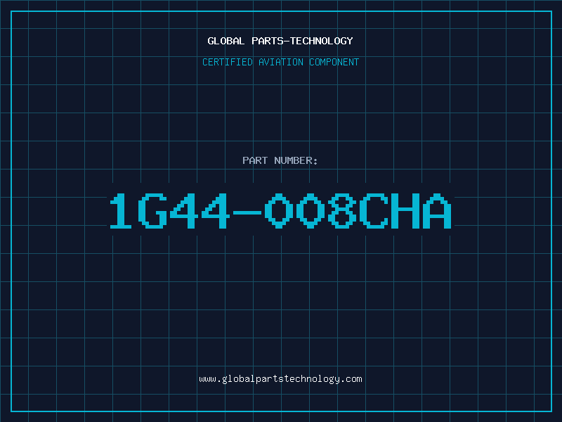 Aviation Part 1G44-008CHA