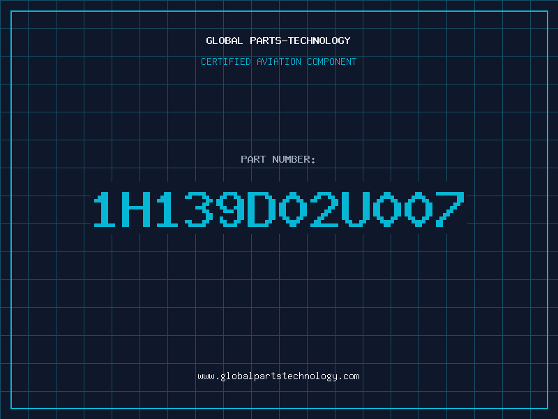Aviation Part 1H139D02U007