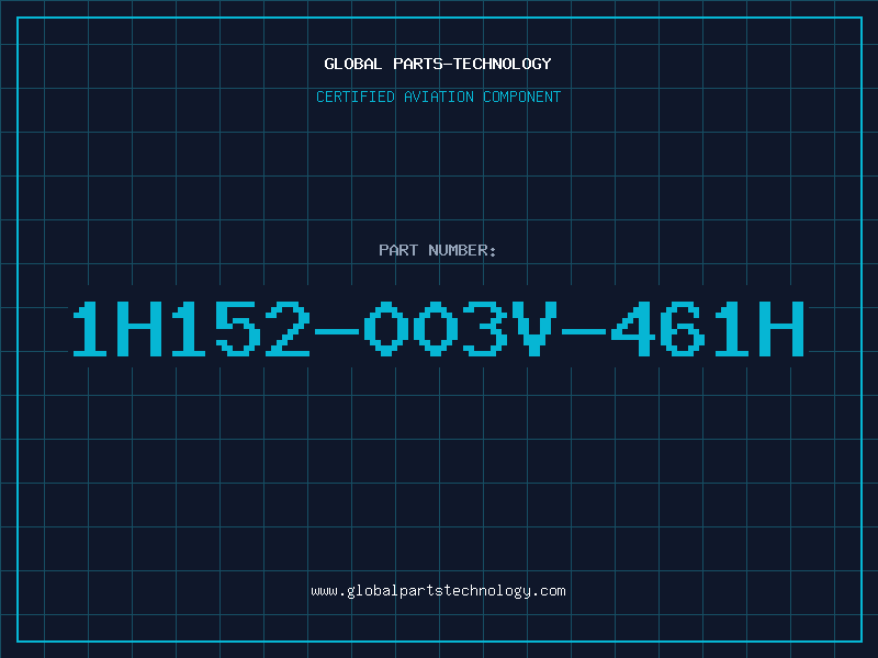 Aviation Part 1H152-003V-461H