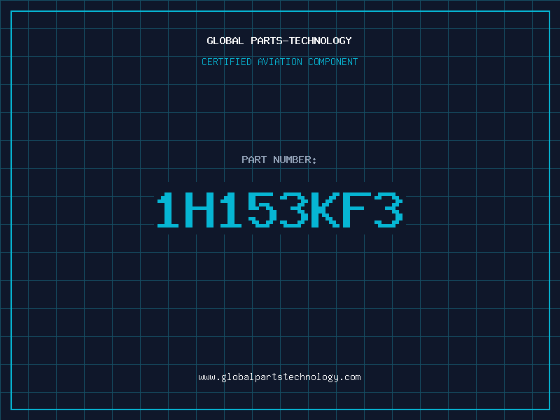 Aviation Part 1H153KF3