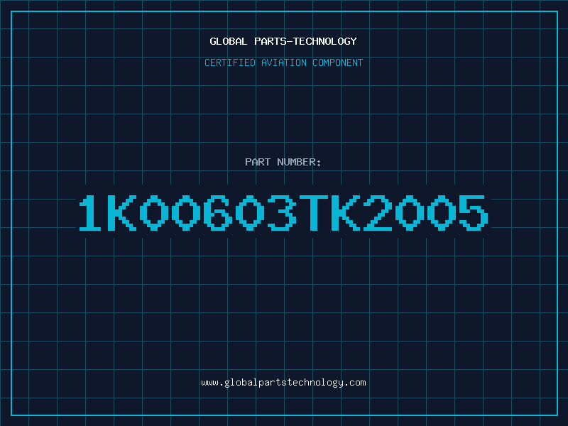 Aviation Part 1K00603TK2005