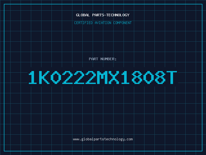 Aviation Part 1K0222MX1808T
