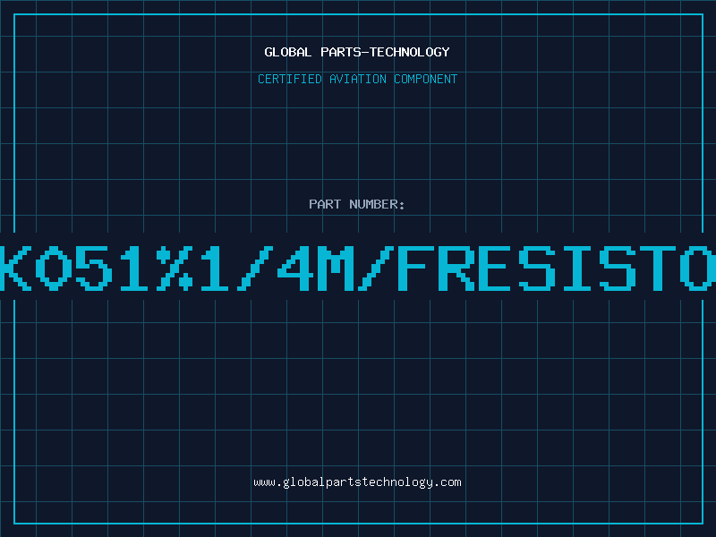 Aviation Part 1K051%1/4M/FRESISTOR