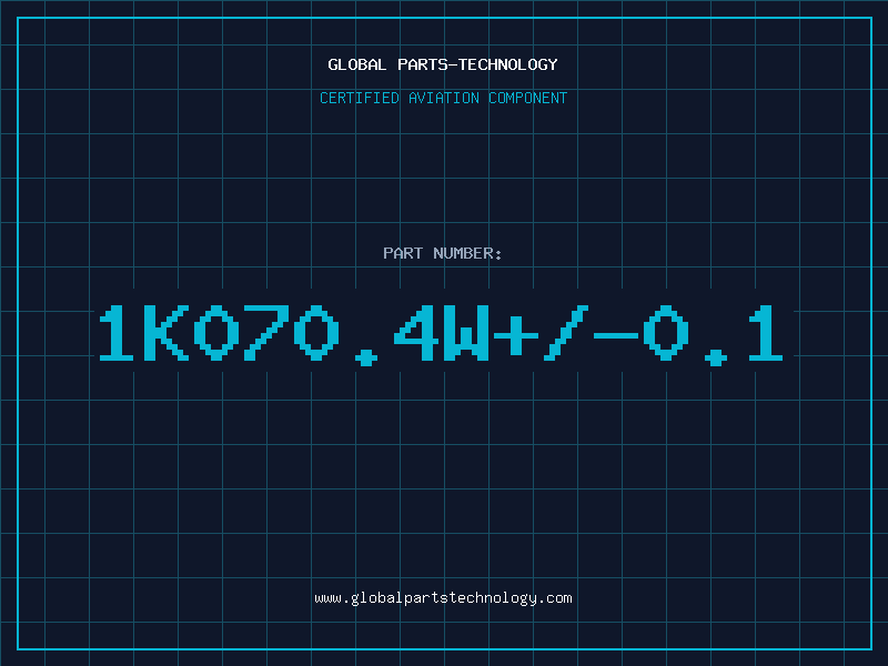 Aviation Part 1K070.4W+/-0.1