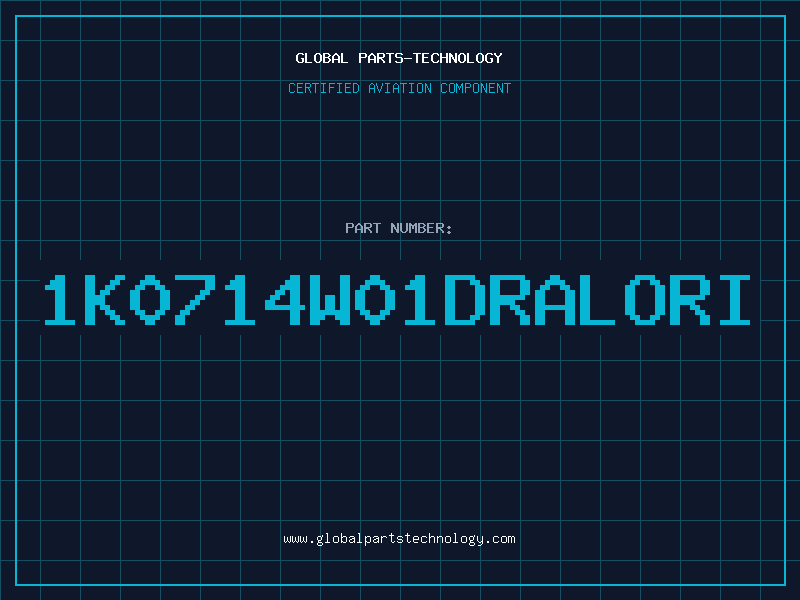 Aviation Part 1K0714W01DRALORI