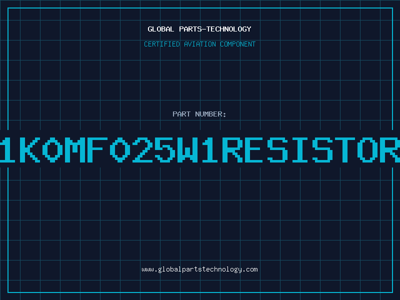 Aviation Part 1K0MF025W1RESISTOR