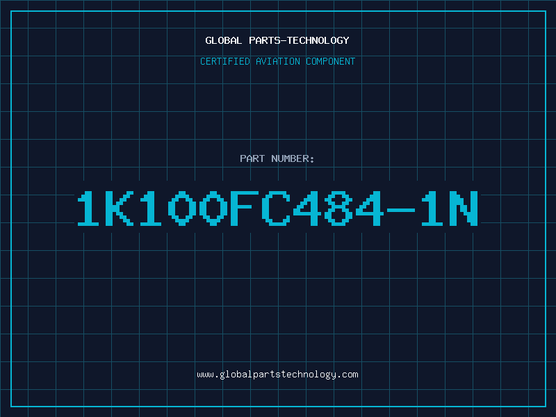 Aviation Part 1K100FC484-1N
