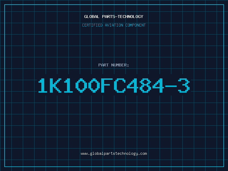 Aviation Part 1K100FC484-3