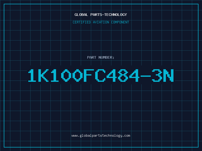 Aviation Part 1K100FC484-3N