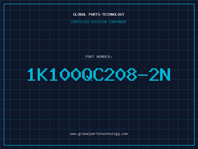 Aviation Part 1K100QC208-2N