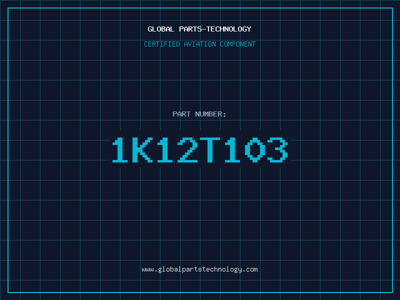 Aviation Part 1K12T103