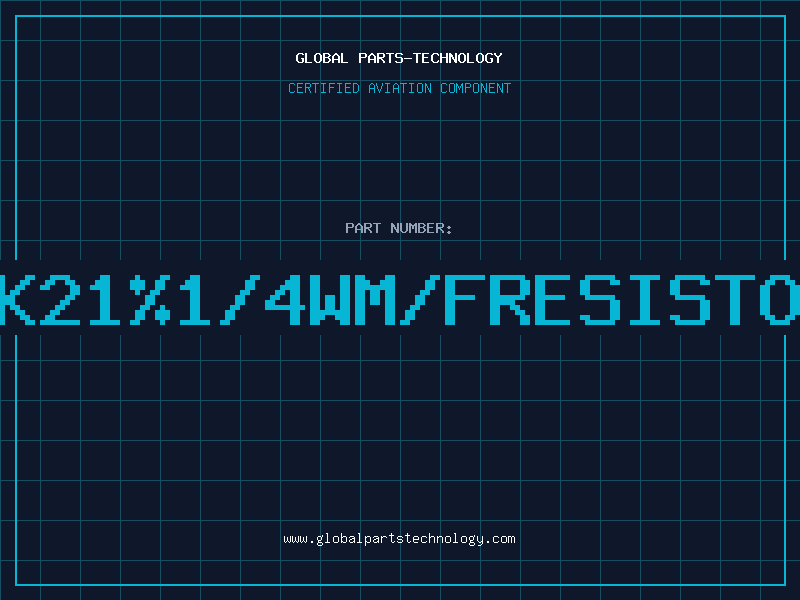 Aviation Part 1K21%1/4WM/FRESISTOR