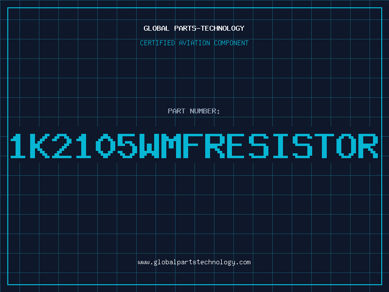 Aviation Part 1K2105WMFRESISTOR