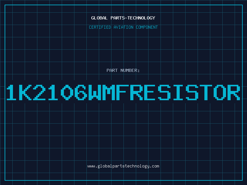 Aviation Part 1K2106WMFRESISTOR