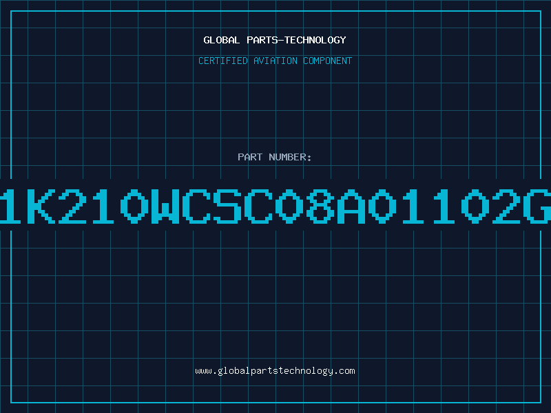 Aviation Part 1K210WCSC08A01102G