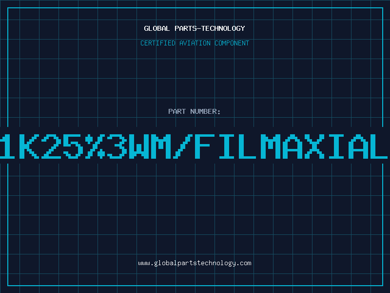 Aviation Part 1K25%3WM/FILMAXIAL