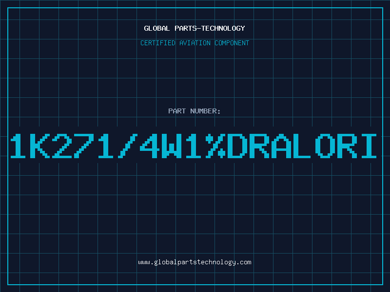 Aviation Part 1K271/4W1%DRALORI