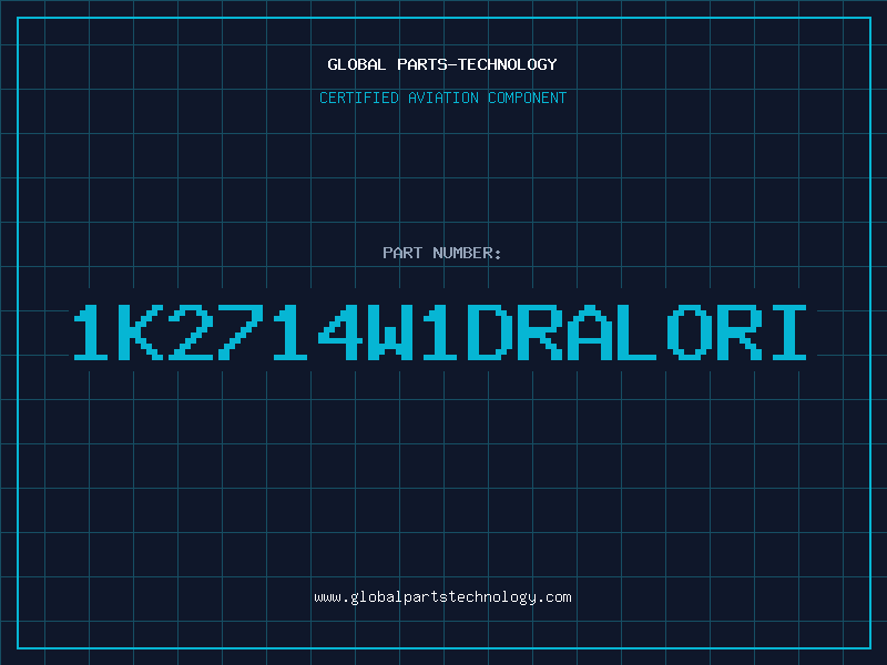 Aviation Part 1K2714W1DRALORI