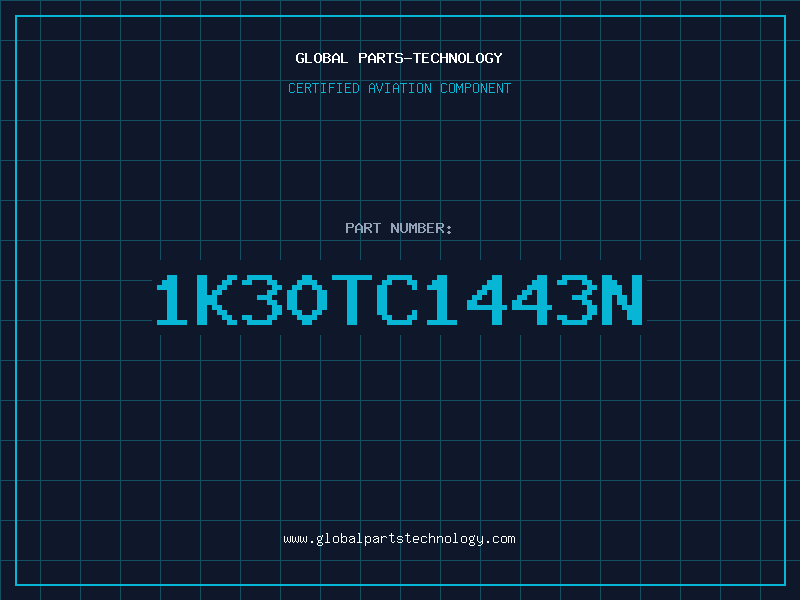 Aviation Part 1K30TC1443N