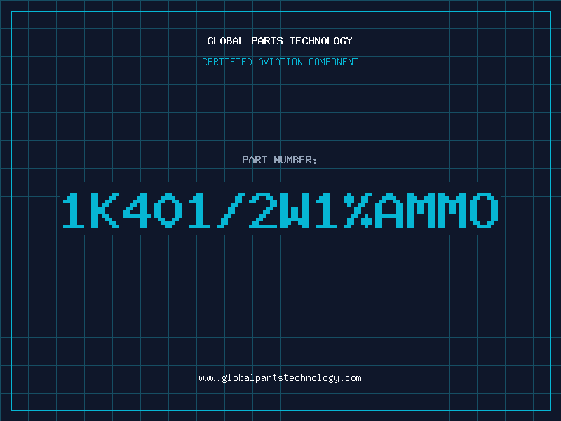 Aviation Part 1K401/2W1%AMMO