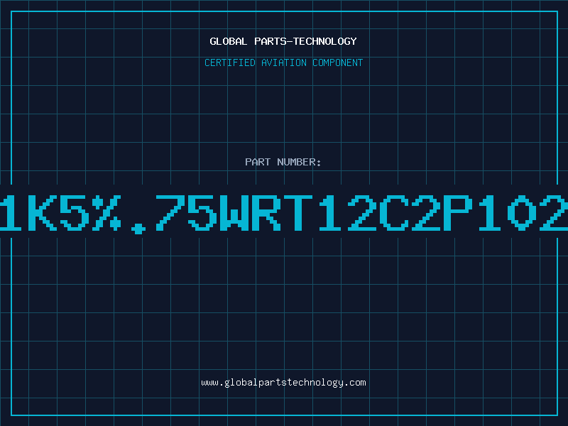Aviation Part 1K5%.75WRT12C2P102