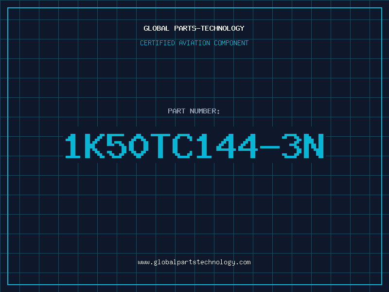 Aviation Part 1K50TC144-3N