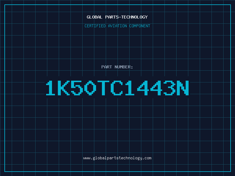 Aviation Part 1K50TC1443N