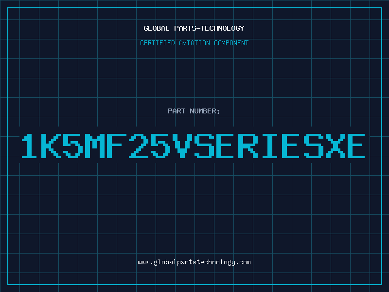 Aviation Part 1K5MF25VSERIESXE