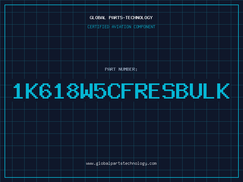 Aviation Part 1K618W5CFRESBULK