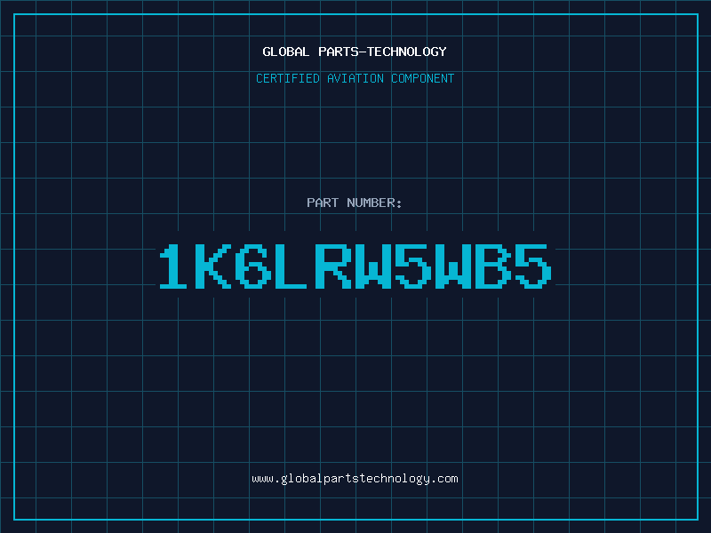 Aviation Part 1K6LRW5WB5