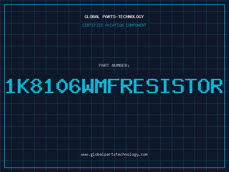 Aviation Part 1K8106WMFRESISTOR