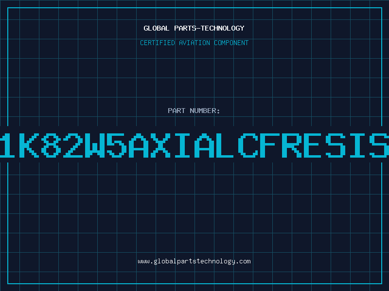 Aviation Part 1K82W5AXIALCFRESIS