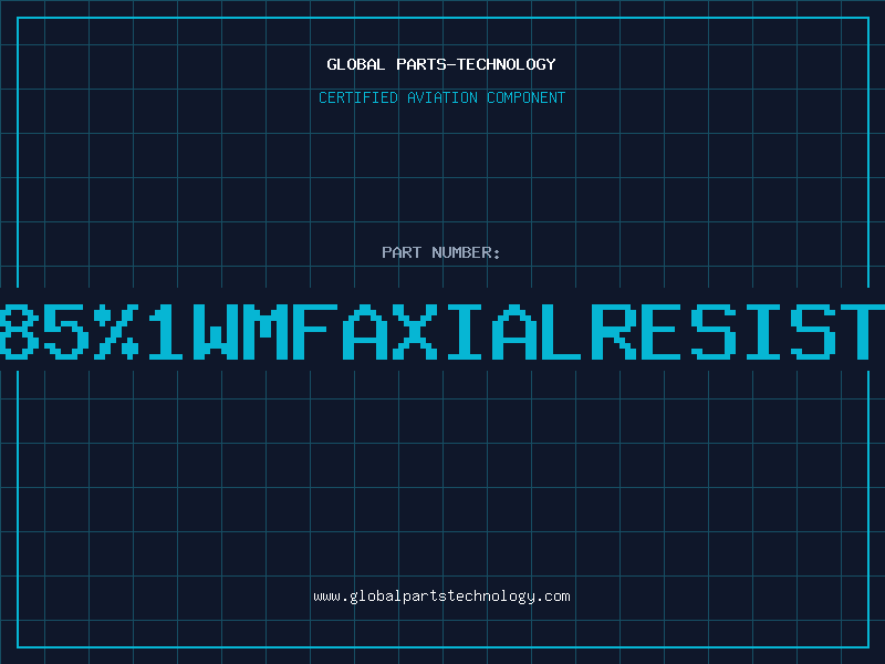 Aviation Part 1K85%1WMFAXIALRESISTOR