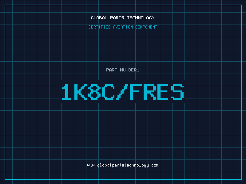Aviation Part 1K8C/FRES