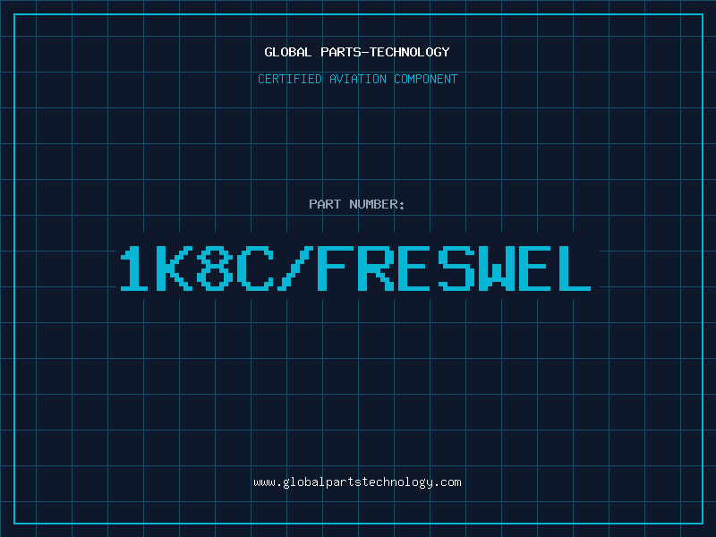 Aviation Part 1K8C/FRESWEL