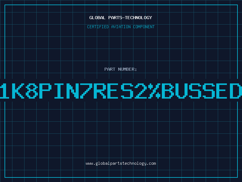 Aviation Part 1K8PIN7RES2%BUSSED