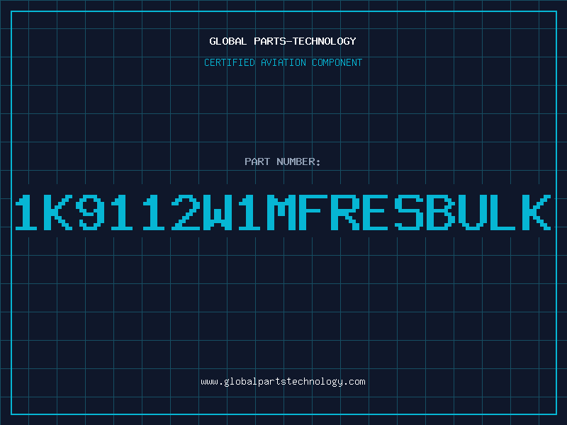 Aviation Part 1K9112W1MFRESBULK