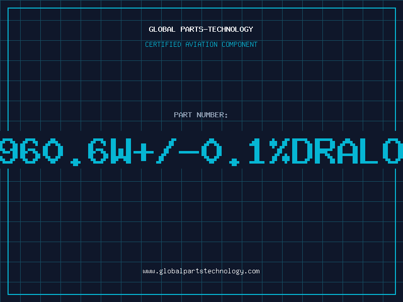 Aviation Part 1K960.6W+/-0.1%DRALORI