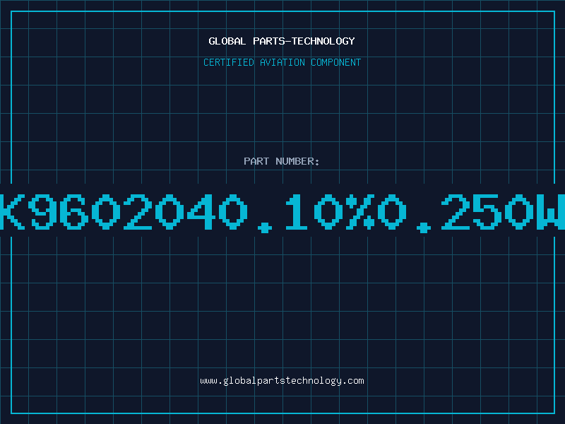 Aviation Part 1K9602040.10%0.250WT