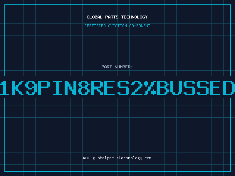 Aviation Part 1K9PIN8RES2BUSSED