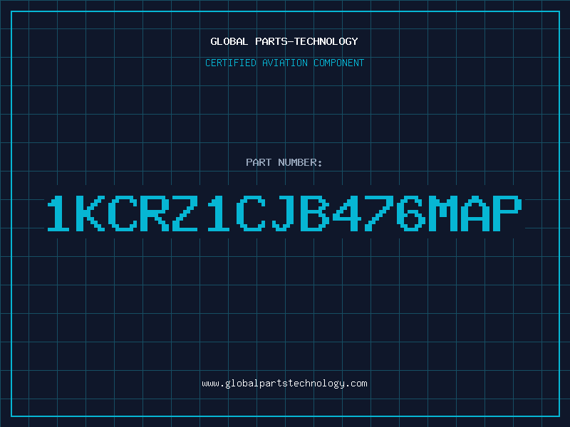 Aviation Part 1KCRZ1CJB476MAP