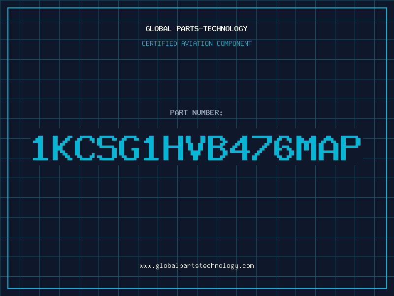 Aviation Part 1KCSG1HVB476MAP