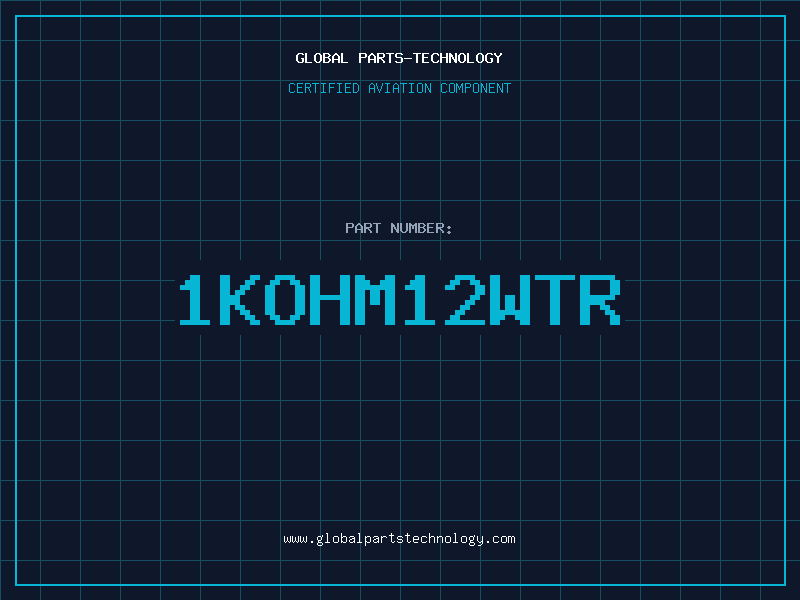 Aviation Part 1KOHM12WTR