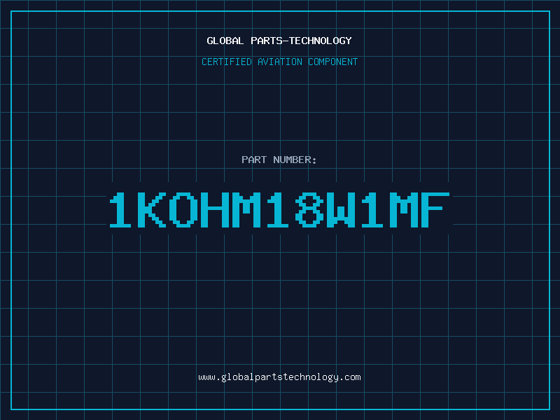Aviation Part 1KOHM18W1MF
