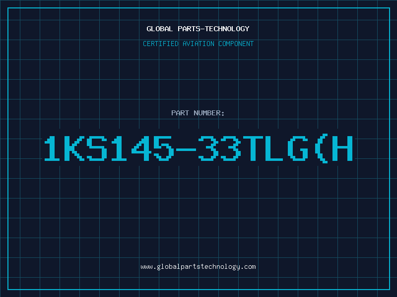 Aviation Part 1KS145-33TLG(H