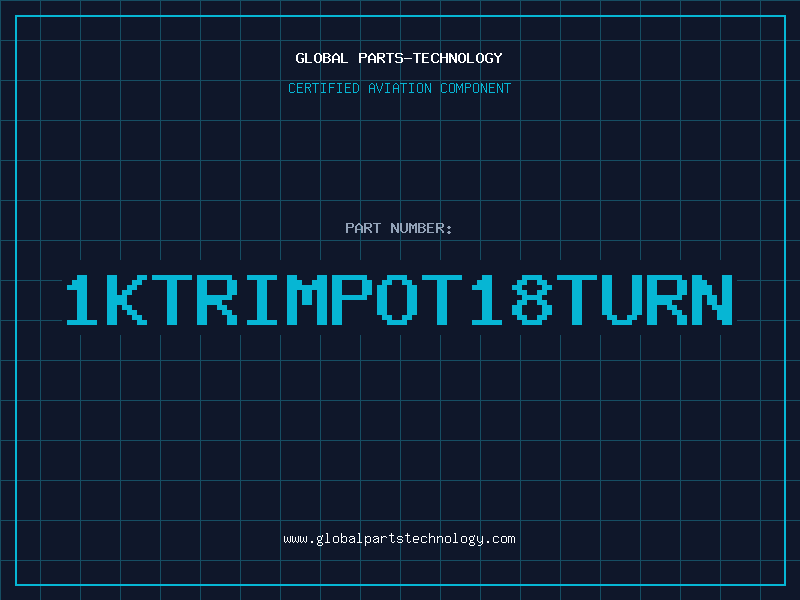 Aviation Part 1KTRIMPOT18TURN