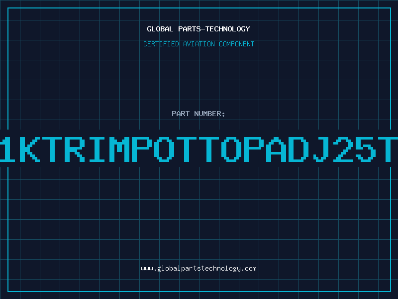 Aviation Part 1KTRIMPOTTOPADJ25T