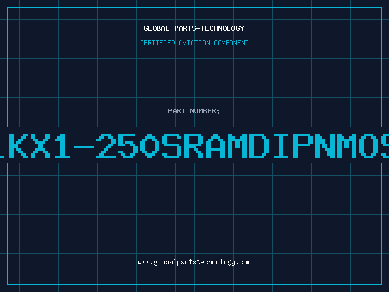 Aviation Part 1KX1-250SRAMDIPNMOS