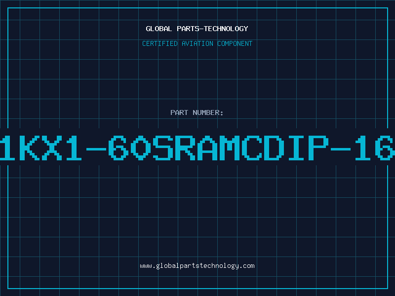 Aviation Part 1KX1-60SRAMCDIP-16